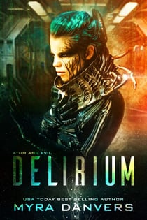Delirium - Atom and Evil, #1