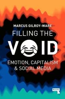 Filling the Void - Social Media and The Continuation of Capitalism