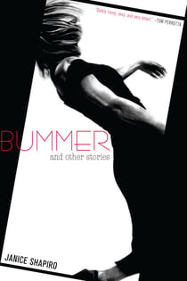 Bummer - And Other Stories