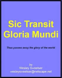 Sic Transit Gloria Mundi