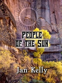 People of the Sun - The Arizona Series, #5