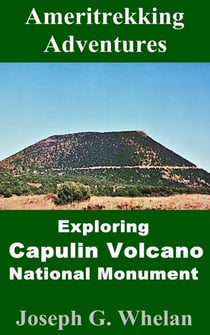 Ameritrekking Adventures: Exploring Capulin Volcano National Monument - Trek, #2.9