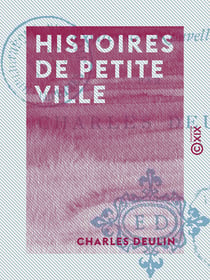Histoires de petite ville - Contes et Nouvelles
