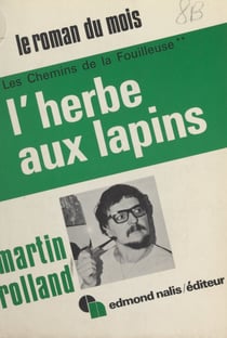 Les chemins de la fouilleuse (2) - L'herbe aux lapins