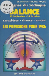 Les signes du zodiaque : les prévisions pour 1986 - Balance, 23 septembre - 22 octobre