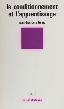 Le Conditionnement et l'apprentissage