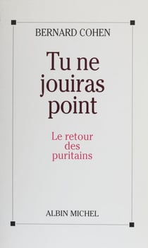 Tu ne jouiras point : le retour des puritains