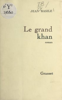 Le grand Khan