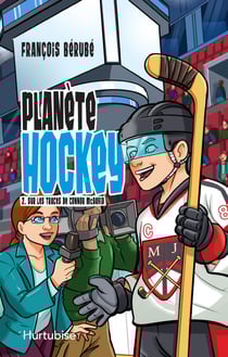 Planète hockey - Tome 2 - Sur les traces de Connor McDavid