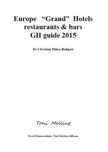 Europe "Grand" Hotels (restaurants et bars) - GH guide 2015