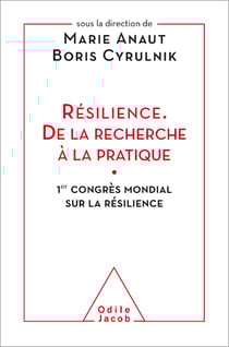 Résilience. De la recherche à la pratique