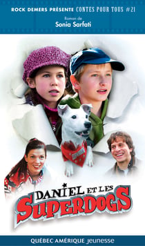 Daniel et les Superdogs - Contes pour tous 21