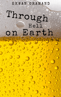 Through Hell on Earth