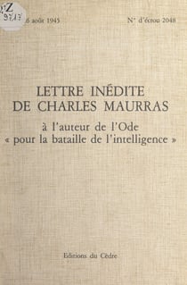 Lettre inédite de Charles Maurras à l'auteur de l'ode "Pour la bataille de l'intelligence