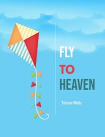 Fly to Heaven