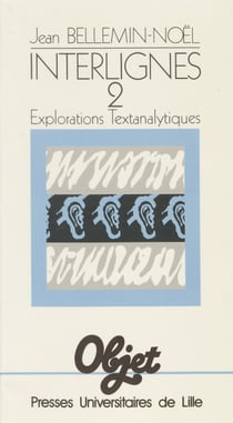 Interlignes. 2 - Explorations Textanalytiques