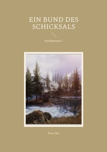Ein Bund des Schicksals - Darkhanium 7