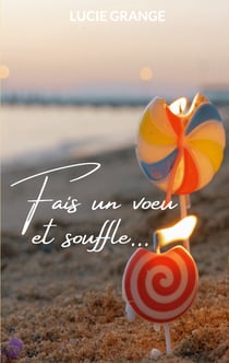 Fais un voeu et souffle