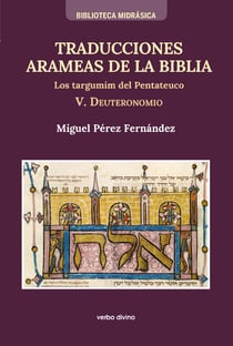Traducciones arameas de la Biblia - V - Los targumin del Pentateuco. V. Deuteronomio