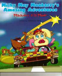 MilkyMay Mooberry's Amazing Adventures - Marauder's a'la Mode