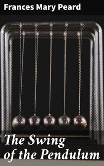 The Swing of the Pendulum
