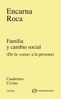 Familia y cambio social - De la "casa" a la persona