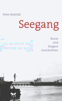 Seegang - Kurze und längere Geschichten