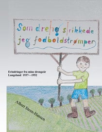 Som dreng strikkede jeg fodboldstrømper