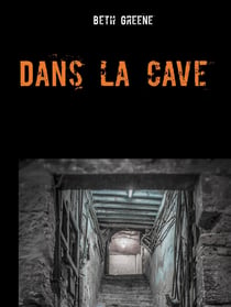 Dans la cave