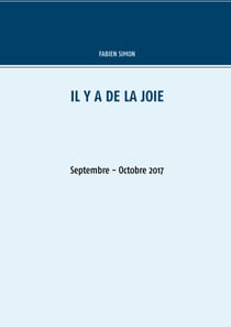 Il y a de la joie. Septembre - Octobre 2017. - Septembre - Octobre 2017