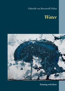 Water - Painting with Rain