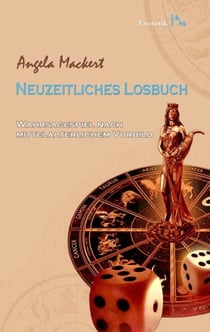 Neuzeitliches Losbuch - Wahrsagespiel nach mittelalterlichem Vorbild