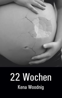 22 Wochen