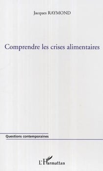 Comprendre les crises alimentaires