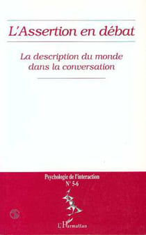 L'ASSERTION EN DÉBAT (n° 5-6) - La description du monde dans la conversation
