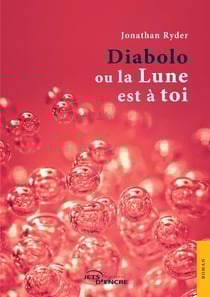 Diabolo ou la Lune est à toi