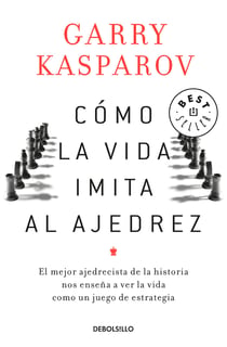 Cómo la vida imita al ajedrez