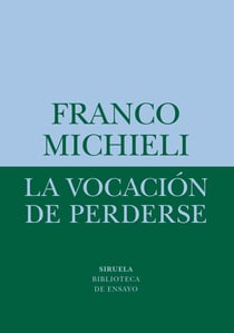 La vocación de perderse