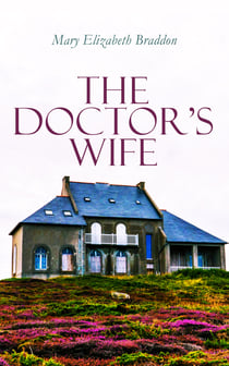 The Doctor's Wife - Victorian Romance Novel