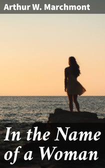 In the Name of a Woman - A Romance