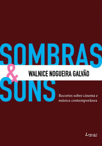 Sombras & Sons - Recortes sobre cinema e música contemporânea