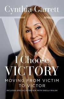 I Choose Victory - Moving from Victim to Victor