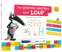 Ma grande section avec Loup : livre-ardoise