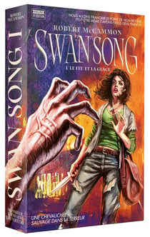 Swan song Tome 1 : le feu et la glace