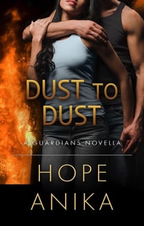 Dust to Dust - The Guardians Series, #5