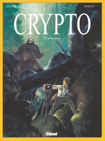 Crypto - Tome 03 - Sasquatch