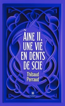 Ãine II, une vie en dents de scie