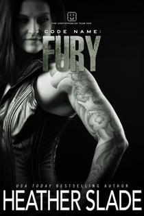 Code Name: Fury - Unstoppables, #1