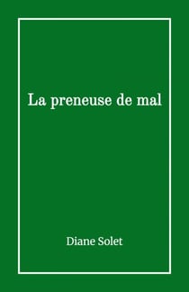 La Preneuse de mal
