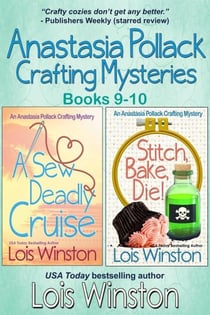 Anastasia Pollack Crafting Mysteries, Books 9-10 - Anastasia Pollack Crafting Mysteries Boxed Sets, #5